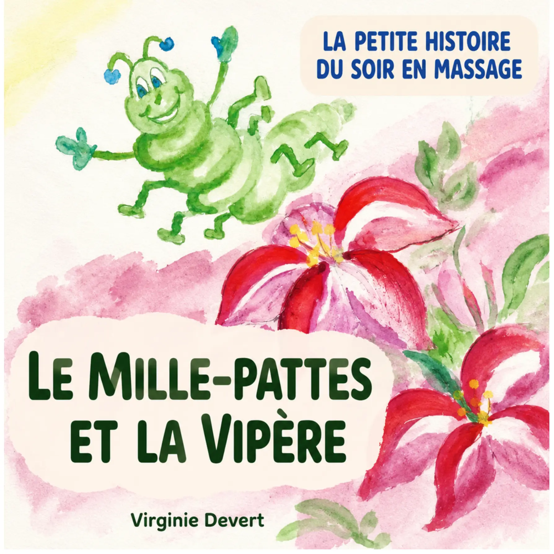Couverture — Le mille-pattes et la vipère